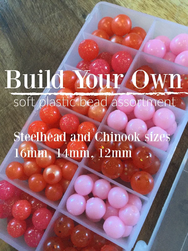 BUILD YOUR OWN BOX Soft plastic beads/eggs *Steelhead and Chinook sizes